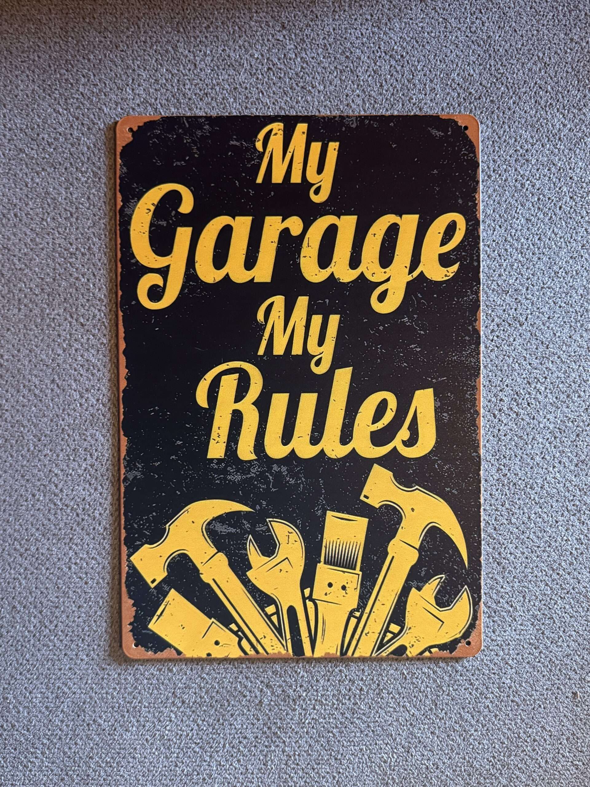 MY GARAGE MY RULES YELLOW